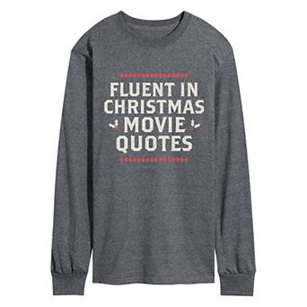 Men's Fluent In Christmas Movie Quotes Long Sleeve Graphic T-Shirt