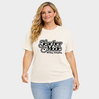 Teacher Mode Everyday - Women's Plus Sized Garment Dyed Graphic T-Shirt