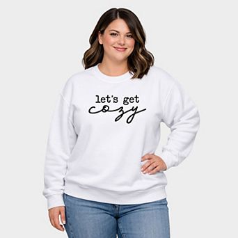 Let's Get Cozy - Women's Plus Sized Graphic Sweatshirt