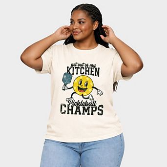 Get Out Of My Kitchen Pickleball Champs - Women's Plus Sized Garment Dyed Graphic T-Shirt