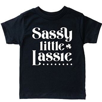 The Juniper Shop Sassy Little Lassie Classy Toddler Short Sleeve Tee