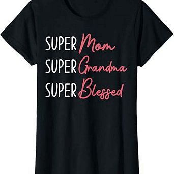 Blessed Super Mom and Grandma Graphic T Shirt for Women Funny Family Casual Tee