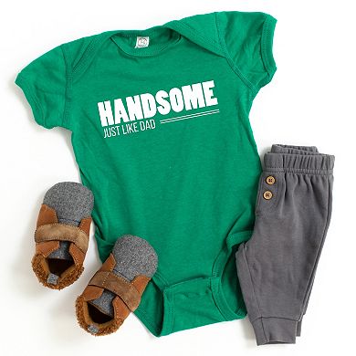 Handsome Just Like Dad - Infant Short Sleeve Graphic Bodysuit