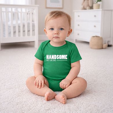 Handsome Just Like Dad - Infant Short Sleeve Graphic Bodysuit
