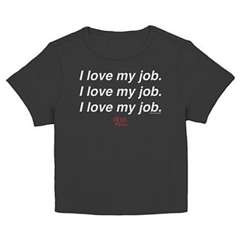 Juniors' The Devil Wears Prada I Love My Job Graphic Baby Tee