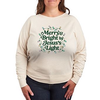 Plus Size Merry & Bright by Jesus's Light French Terry Long Sleeve Tee