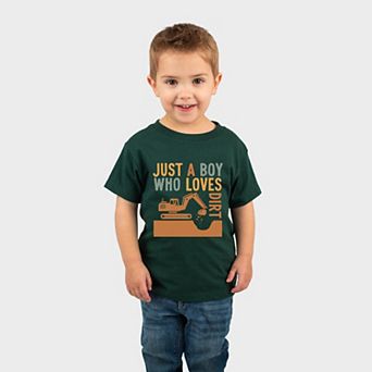 Just A Boy Who Loves Dirt - Toddler Short Sleeve Graphic T-Shirt