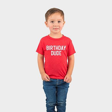 Birthday Dude Bold - Toddler Short Sleeve Graphic T-Shirt