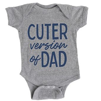 Cuter Version of Dad - Infant Short Sleeve Graphic Bodysuit