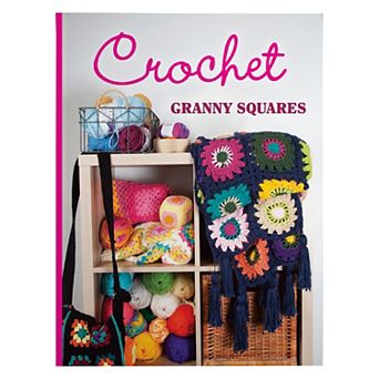 Publications International, Ltd. Crochet Granny Squares