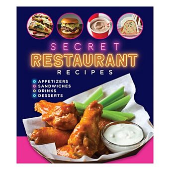 Publications International, Ltd. Secret Restaurant Recipes