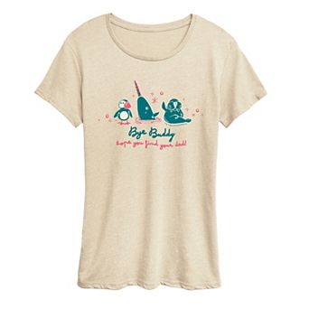 Women's Elf “Bye Buddy Hope You Find Your Dad” Narwhal Graphic Tee