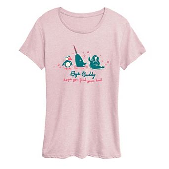 Women's Elf “Bye Buddy Hope You Find Your Dad” Narwhal Graphic Tee