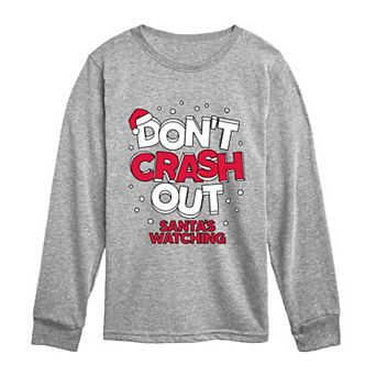 Boys 8-20 Don't Crash Out Santa's Watching Long Sleeve Graphic Tee
