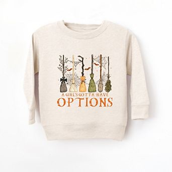 Girl's Gotta Have Options - Toddler Graphic Sweatshirt