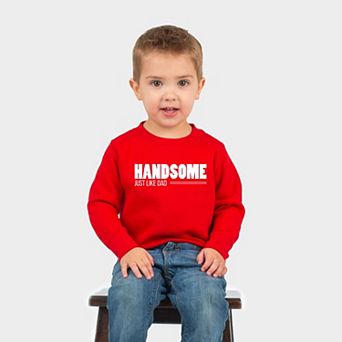 Handsome Just Like Dad - Toddler Long Sleeve Graphic Tee