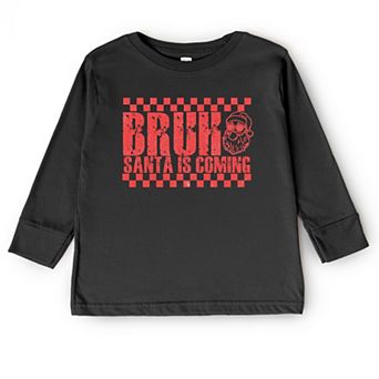 Bruh Santa is Coming - Toddler Long Sleeve Graphic Tee