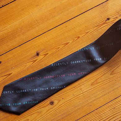 I'm Silently Correcting Your Grammar Funny Nerdy Tie for Men