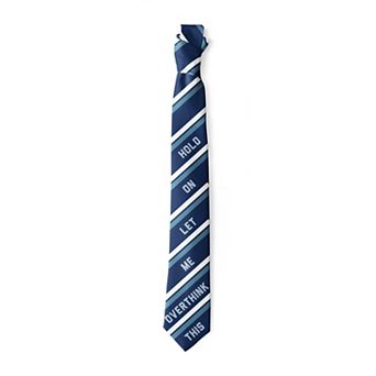 Hold On Let Me Overthink This Funny Sarcastic Nerdy Tie for Men