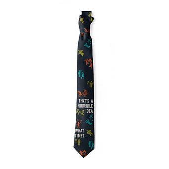 That's a Horrible Idea What Time Funny Novelty Tie for Men