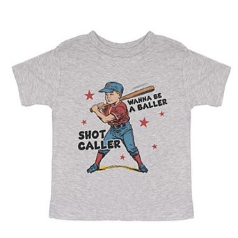 Wanna Be A Baller Shot Caller - Toddler Short Sleeve Graphic T-Shirt