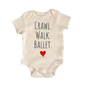 Crawl Walk Ballet Newborn Baby Onesie®