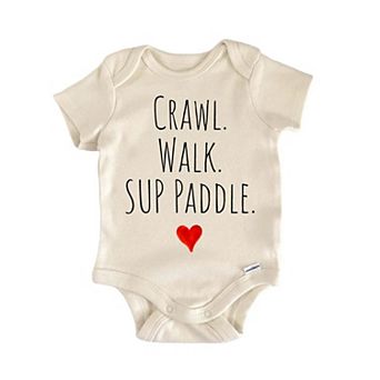 Crawl Walk Sup Paddle Newborn Baby Onesie®