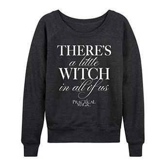 Women's Practical Magic "There's a Little Witch In All of Us" French Terry Long Sleeve Tee