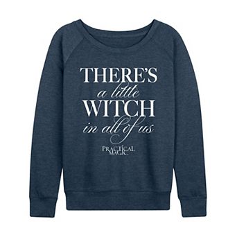 Women's Practical Magic "There's a Little Witch In All of Us" French Terry Long Sleeve Tee