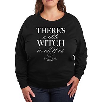 Plus Size Practical Magic "There's a Little Witch In All of Us" French Terry Long Sleeve Tee