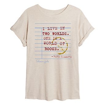 Juniors' Gilmore Girls "I Live In Two Worlds" Rory Gilmore Oversized Tee
