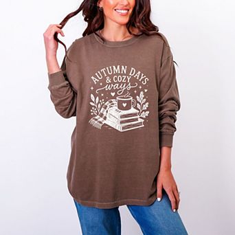 Autumn Days and Cozy Ways - Women's Garment Dyed Long Sleeve Graphic T-Shirt