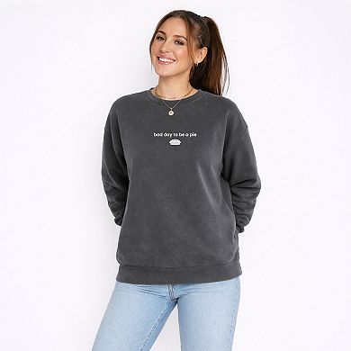 Bad Day to be a Pie - Women's Lightweight Garment Dyed Sweatshirt