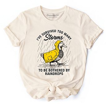Goose Motivational T-Shirt, Survived Too Many Storms Funny Quote Tee
