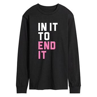 Men's "In It to End It" Breast Cancer Awareness Long Sleeve Graphic T-Shirt