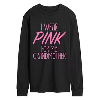 Men's “I Wear Pink for My Grandmother” Breast Cancer Awareness Long Sleeve Graphic T-Shirt