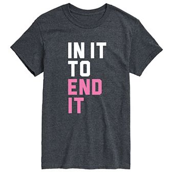 Men's "In It to End It" Breast Cancer Awareness Short Sleeve Graphic T-Shirt