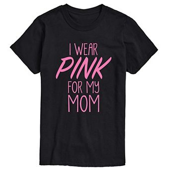 Men's “I Wear Pink for My Mom” Breast Cancer Awareness Short Sleeve Graphic T-Shirt