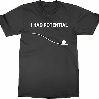 Hail Mary I Had Potential Funny Graphic T Shirt Retro Humor Tee