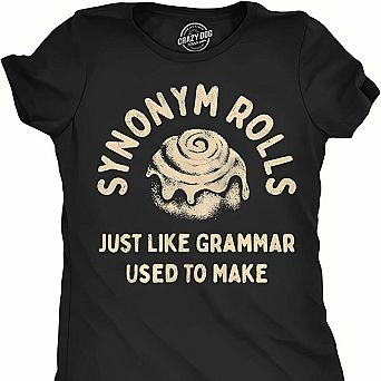 Synonym Rolls Funny Grammar Teacher Graphic T Shirt Wordplay Humor Tee