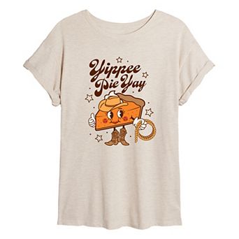 Juniors' Yippee Pie Yay Pumpkin Pie Cowgirl Oversized Tee