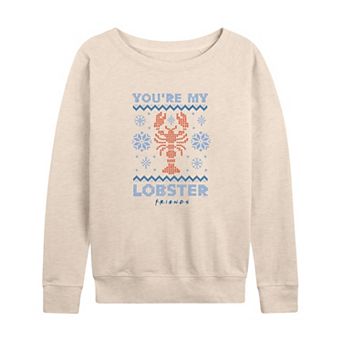 Women's Friends "You're My Lobster" French Terry Long Sleeve Tee