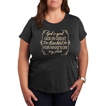 Plus Size God Is Good Thanksgiving Quote Graphic Tee
