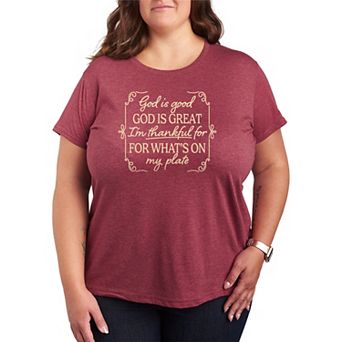 Plus Size God Is Good Thanksgiving Quote Graphic Tee