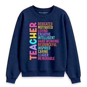 Colorful Teacher Acronym Sweatshirt, Motivational Sweater for Educators