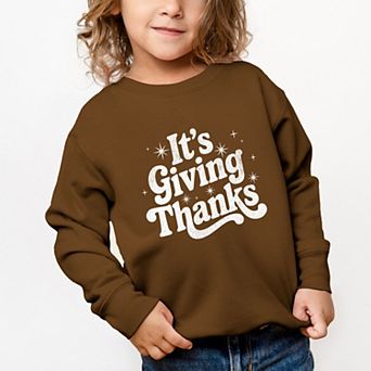 Its Giving Thanks - Toddler Graphic Sweatshirt