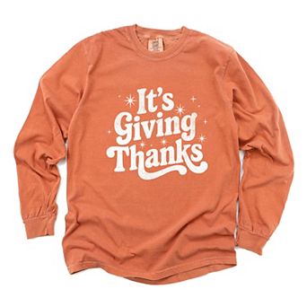 Its Giving Thanks - Women's Garment Dyed Long Sleeve Graphic T-Shirt