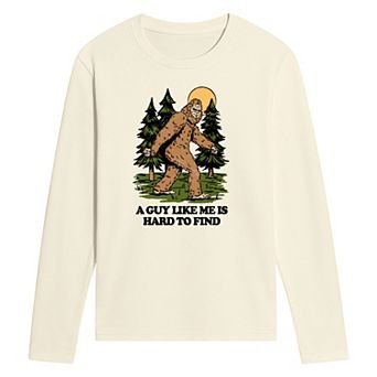 Men's "A Guy Like Me is Hard To Find" Sasquatch Long Sleeve Graphic Tee