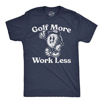 Mens Funny T Shirts Golf More Work Less Sarcastic Golfing Graphic Novelty Tee for Men