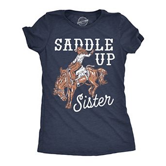 Womens Funny T Shirts Saddle Up Sister Sarcastic Western Cowgirl Tee For Ladies